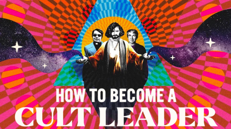 How to Become a Cult Leader TV Series: Release Date, Cast, Trailer and more