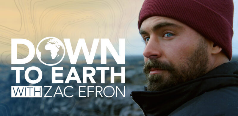 Down to Earth with Zac Efron Season 2: Release Date, Cast, Trailer and More