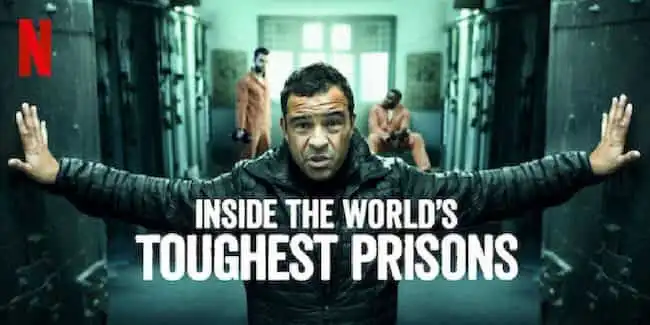 Inside the World's Toughest Prisons Season 7 TV Series: Release Date, Cast, Trailer and More